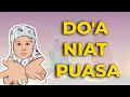 Lagu DOA NIAT PUASA RAMADHAN DAN ARTINYA
