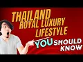 Download Lagu Thailand Royals Luxury lifestyle