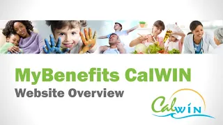 MyBenefits CalWIN Overview