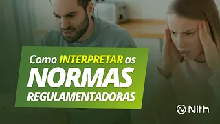 Como Interpretar e Aplicar as NRs (Normas Regulamentadoras) | Nith Treinamentos