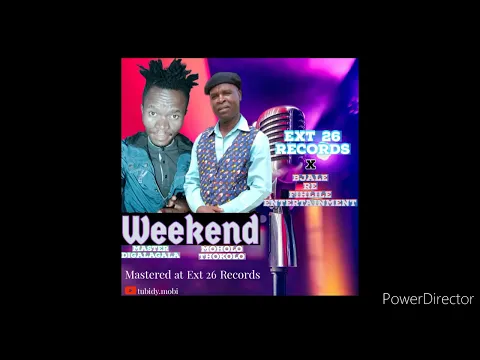 Download MP3 Weekend_Moholo Thokolo x Master Digalagala