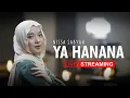Download Lagu YA HANANA | Live Streaming NISSA SABYAN
