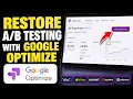 How to restore A B testing setup with Google Optimize alternatives - Full Guide