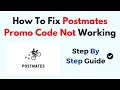 How To Fix Postmates Promo Code Not Working