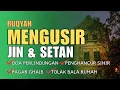 Download Lagu RUQYAH USIR JIN DAN SETAN DARI RUMAH