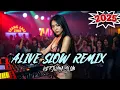 Lagu DJ ALIVE SLOW REMIX FYP ENAK UNTUK TRAVELLING TERBARU 2025