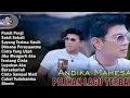 Download Lagu Pamit Pergi, Sakit Sekali - Andika Mahesa Full Album Pilihan Terbaik 2025 Enak Didengar