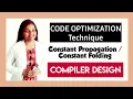 Constant Propagation in Compiler Design Constant Folding in compiler design Local optimization