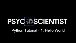 Python Programming - Tutorial 1 Hello World