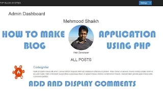 PHP BLOG Application - How to add and Display Comments Part-13