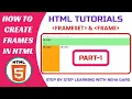 HTML Tutorials How To Create Frames in HTML HTML Frameset and Frame Tag HTML Frames Part-1