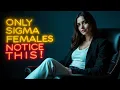 Download Lagu What the SIGMA FEMALE Sees in ALPHA FEMALES (That No One Else Catches)