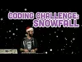 Coding Challenge Snowfall
