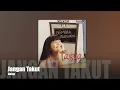 Download Lagu Jangan Takut Gelap - Tasya \u0026 Akhdiyat Duta Modjo +Karaoke
