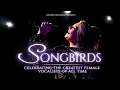 Download Lagu Songbirds - Celebrating The Greatest Female Vocalists of All Time
