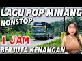 Download Lagu PERJALANAN BUS ALS 294 VERSI LAGU MINANG SEDIH BANA PALING BANYAK DICARI ENAK DIDENGAR