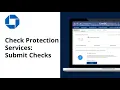 How to Submit Checks in Check Protection Services Chase for Business