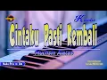 Download Lagu Cintaku Pasti Kembali Karaoke - Nada Pria