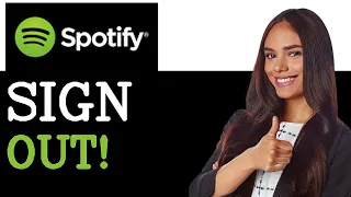 How To Sign Out Of Spotify Everywhere 2025