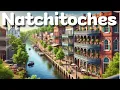 10 Best Things to Do in Natchitoches Louisiana