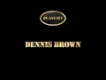 Dennis Brown - The Look Of Love