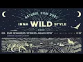 Download Lagu Natural High Dubs - Inna Wild Style Remix [Full Album] MP3