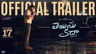 Telusu Kada Trailer | Siddu Jonnalagadda | Srinidhi | Raashii | Neerraja | TG Vishwa Prasad | PMF