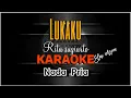 Download Lagu LUKAKU - RITA SUGIARTO (KARAOKE) SLOW VERSION NADA PRIA