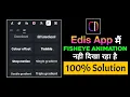 Edits App Fisheye Text Effect Not Showing Problem Fix Fisheye Text Effect Problem In Edits App