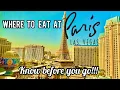All dining options at Paris Las Vegas 2025