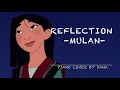 Mulan  "Reflection" (2 hours) - Piano cover by Dana