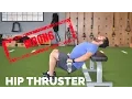 Hip Thrusters You re Doing it WRONG