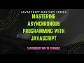 5 Introductrion to Promise Asynchronous javascript in Bangla
