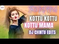 Download Lagu Kottu kottu mama trending newdjsong remix by dj chintu Edits ||Clement singer||Anasuya singer#viral.