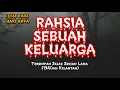 Download Lagu Rahsia Sebuah Keluarga Yang Tersimpan Sejak Sekian Lama (1940an Kelantan)
