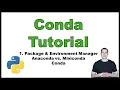 Conda Tutorial Python p 1 Package and Environment Manager Anaconda vs Miniconda Conda