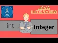 - Java Interview Questions int vs Integer in Java Performance difference int Integer java