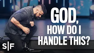 Download God, How Do I Handle This | Steven Furtick MP3