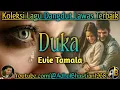 Download Lagu Lagu dangdut lawas ][ Lagu dangdut hits ][ Lagu dangdut ][ Lagu Hits ][ Duka ~ Evie Tamala ]