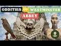 Oddities and Secrets of Westminster Abbey