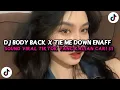 Download Lagu DJ BODY BACK X TIE ME DOWN STYLE KONDANG REVERB JEDAG JEDUG VIRAL TIKTOK TERBARU 2025 !