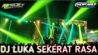 Download DJ LUKA SEKERAT RASA VIRAL TIKTOK 2021 BY R2 PROJECT MP3