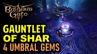 All 4 Umbral Gemstones Locations in Gauntlet of Shar Baldur s Gate 3 BG3