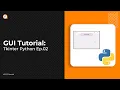 HOW TO MAKE A GUI Tkinter Python Tutorial Ep 2