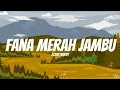 Download Lagu Fourtwnty - Fana Merah Jambu | Lirik Lagu
