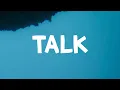 Download Lagu Khalid - Talk (Lyrics)