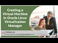 Creating a Virtual Machine in Oracle Linux Virtualization Manager