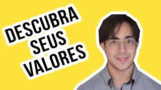 UM EXERCÍCIO RÁPIDO PARA DESCOBRIR SEUS VALORES