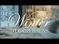 Winter Decor Ideas Inspiration Calm Piano Instrumental Music Quintessential Home