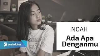 ada apa denganmu noah michela thea